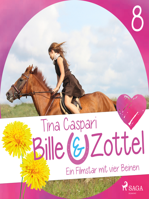 Title details for Ein Filmstar mit vier Beinen--Bille und Zottel 8 (Ungekürzt) by Tina Caspari - Wait list